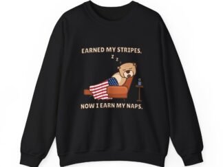 Earned My Stripes. Now I Earn My Naps. Crewneck Sweatshirt | Funny Grandpa Nap Gift