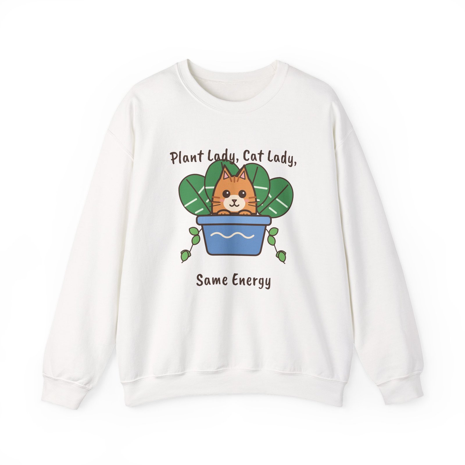 Plant Lady, Cat Lady, Same Energy Crewneck Sweatshirt | Cute Cat and Houseplant Gift