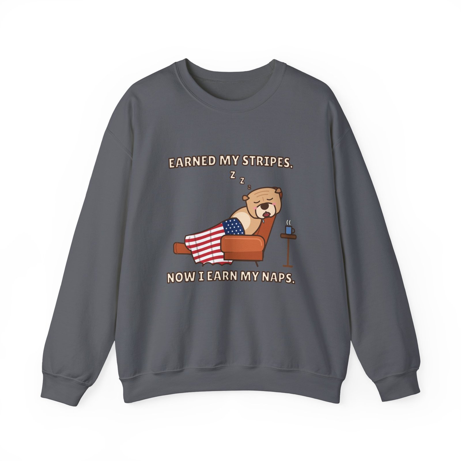 Earned My Stripes. Now I Earn My Naps. Crewneck Sweatshirt | Funny Grandpa Nap Gift - Image 9