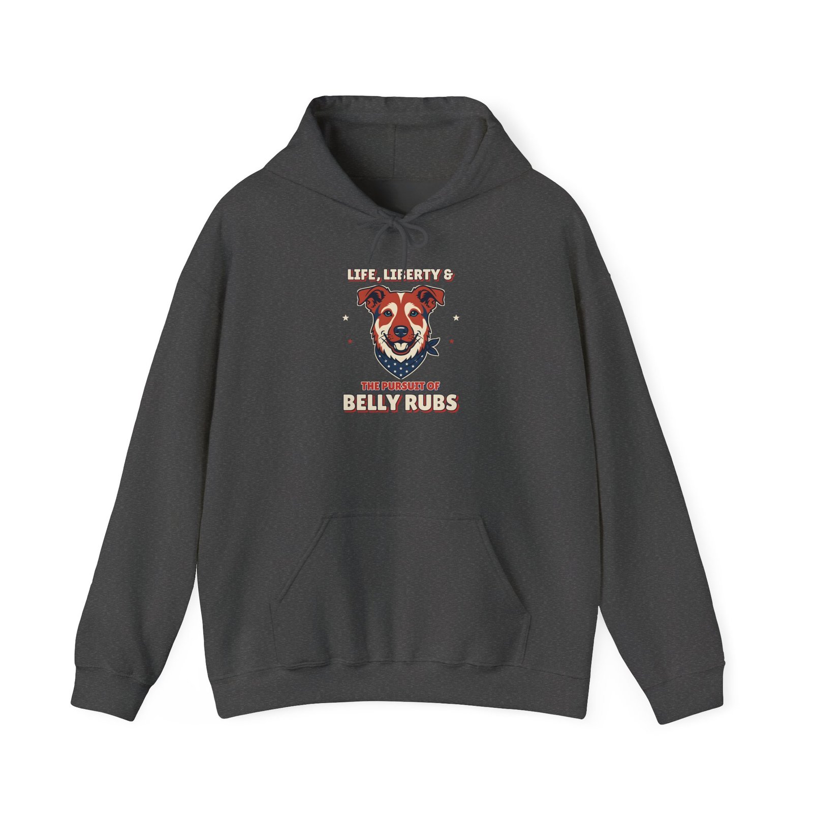 Life, Liberty & the Pursuit of Belly Rubs Unisex Hoodie | Patriotic Dog Lover Gift