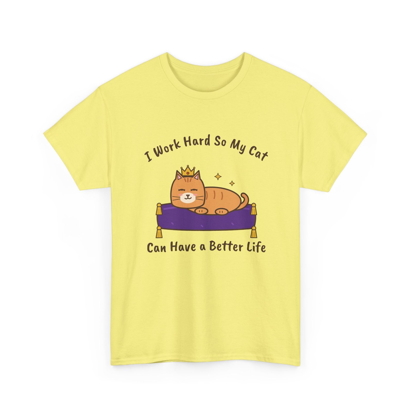 I Work Hard So My Cat Can Have a Better Life Unisex T-Shirt | Funny Cat Owner Gift - Image 9