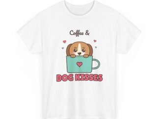 Coffee & Dog Kisses Unisex T-Shirt | Cute Dog Mom Gift for Coffee Lovers